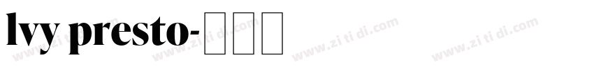 lvy presto字体转换 lvy presto字体转换